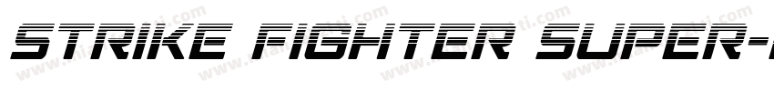 Strike Fighter Super-Italic字体转换
